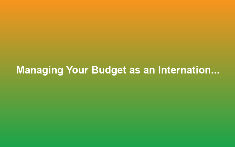 Managing Your Budget as an International Student